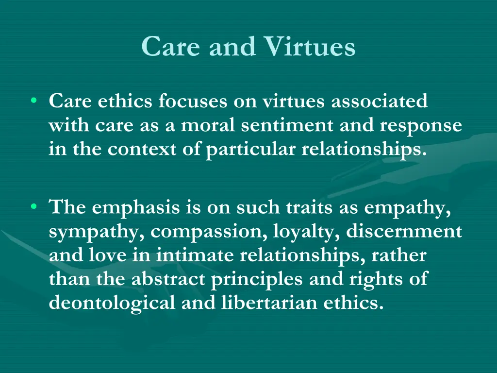 care and virtues