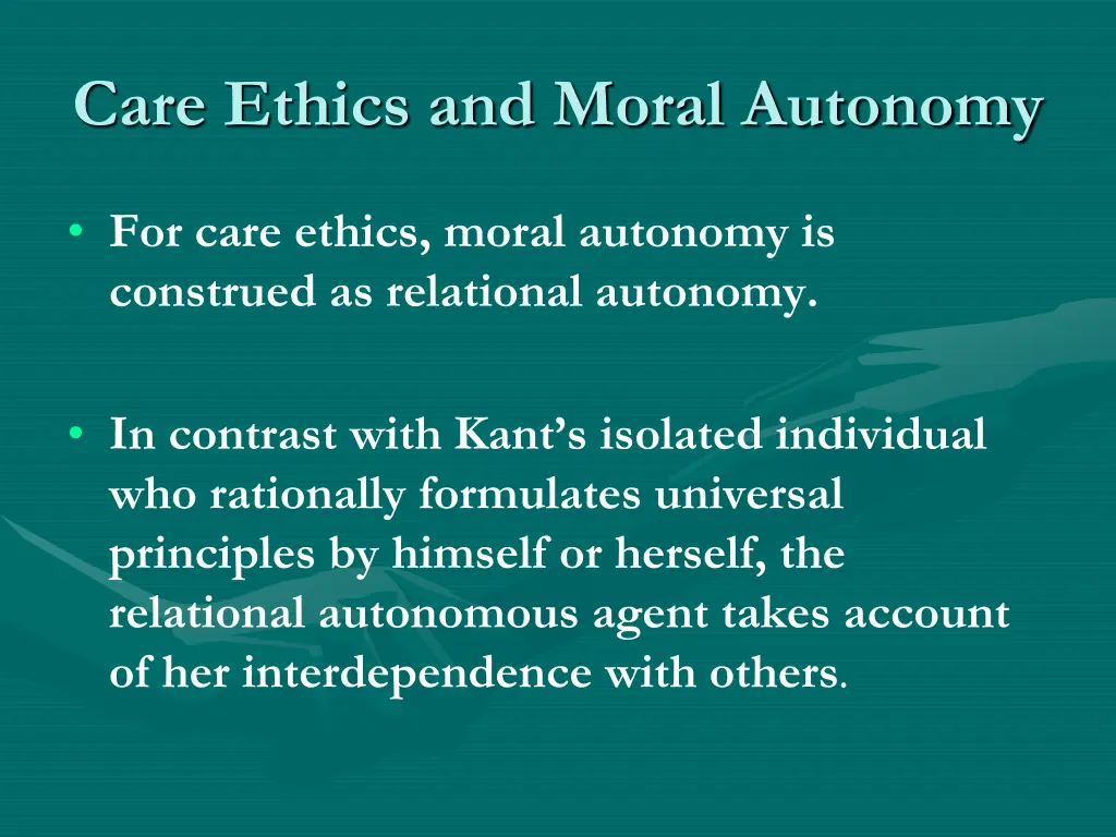 care ethics and moral autonomy