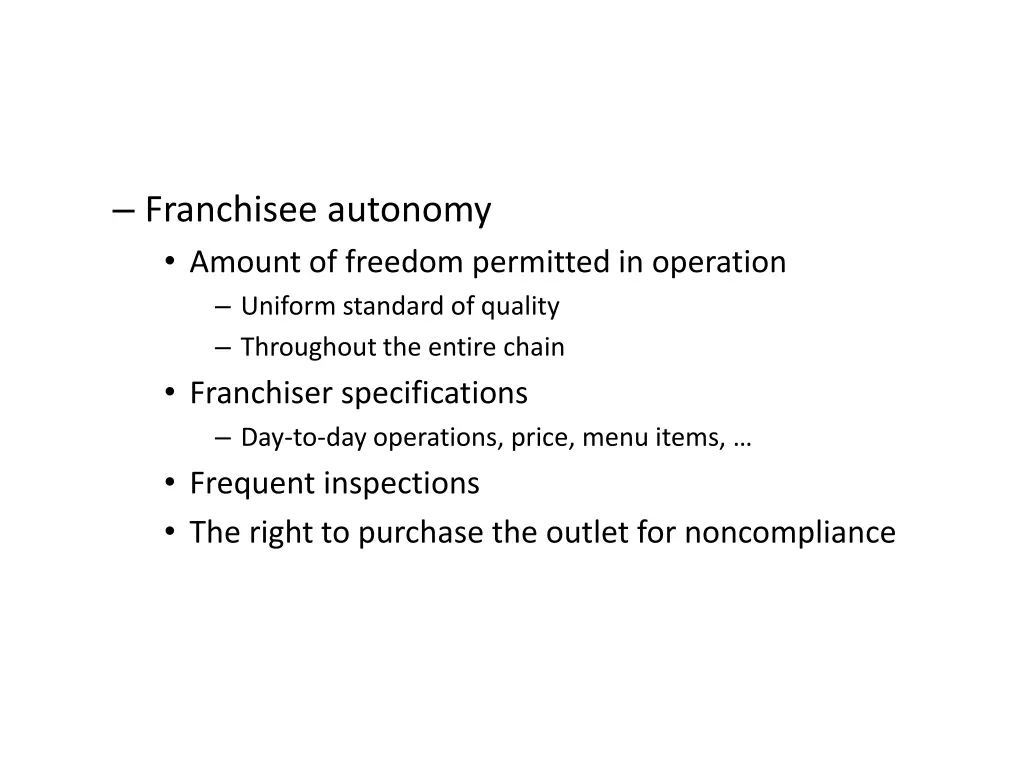 franchisee autonomy amount of freedom permitted