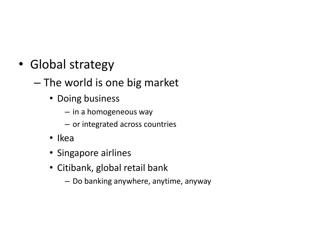 global strategy the world is one big market doing