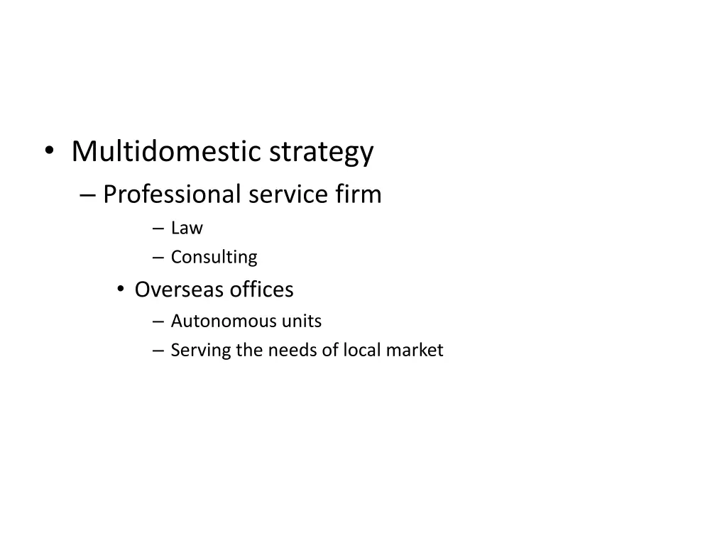 multidomestic strategy professional service firm