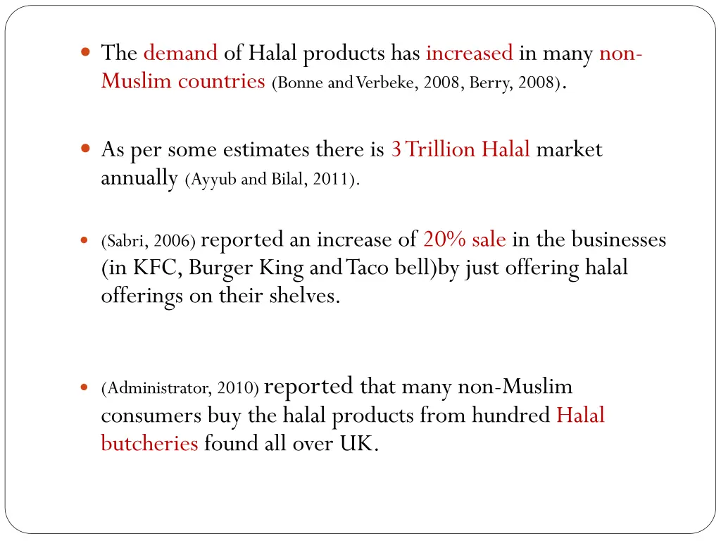 the demand of halal products has increased