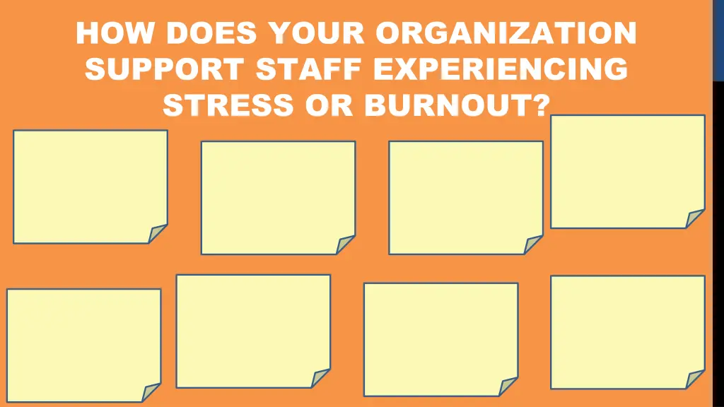 how does your organization support staff