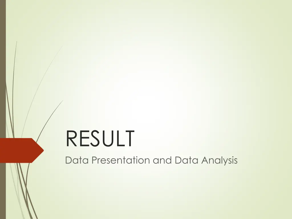 result data presentation and data analysis