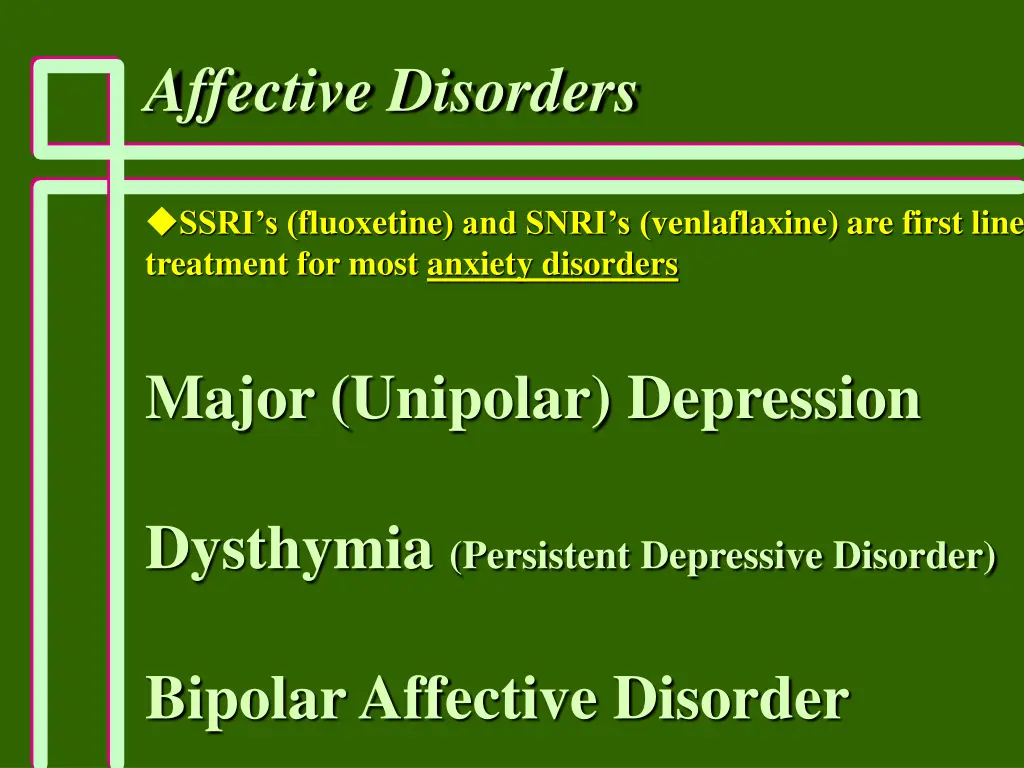 affective disorders