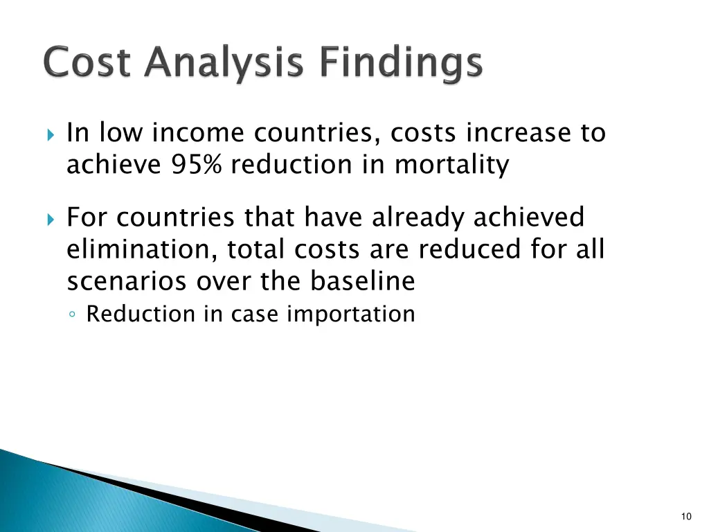 in low income countries costs increase to achieve