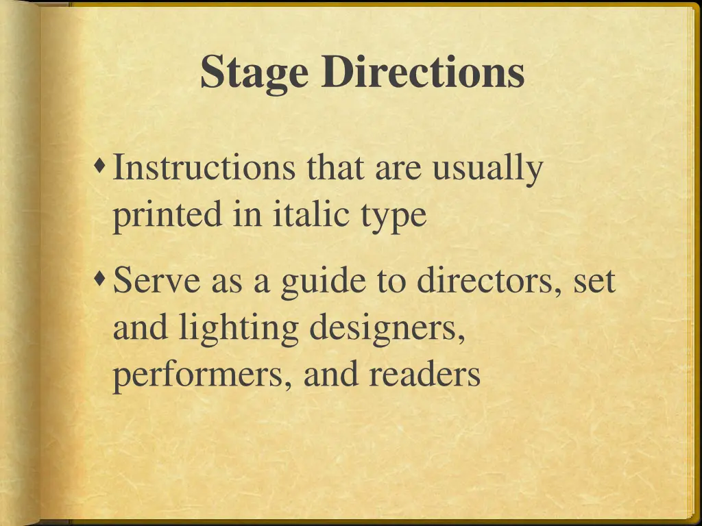stage directions
