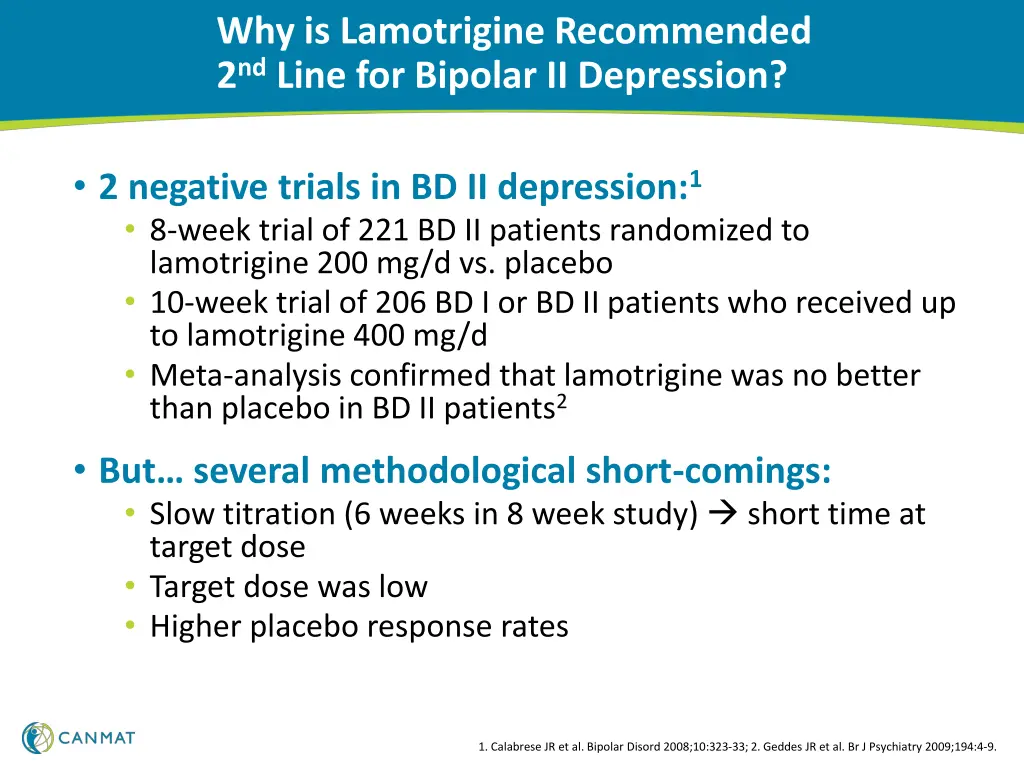 why is lamotrigine recommended 2 nd line
