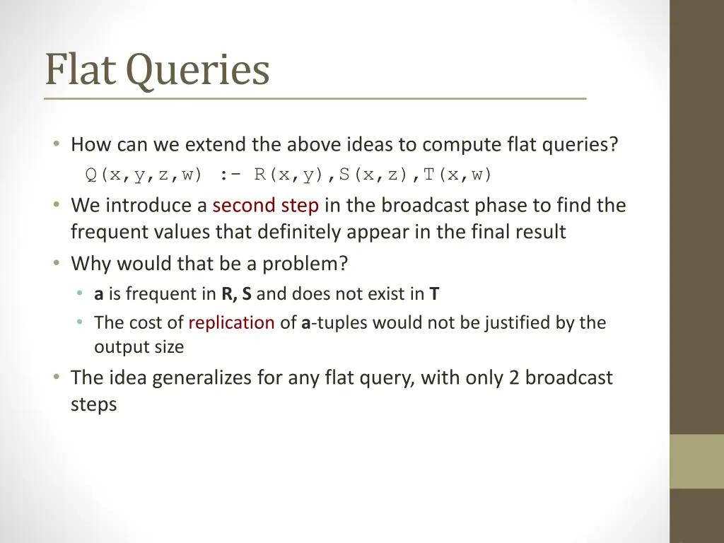 flat queries
