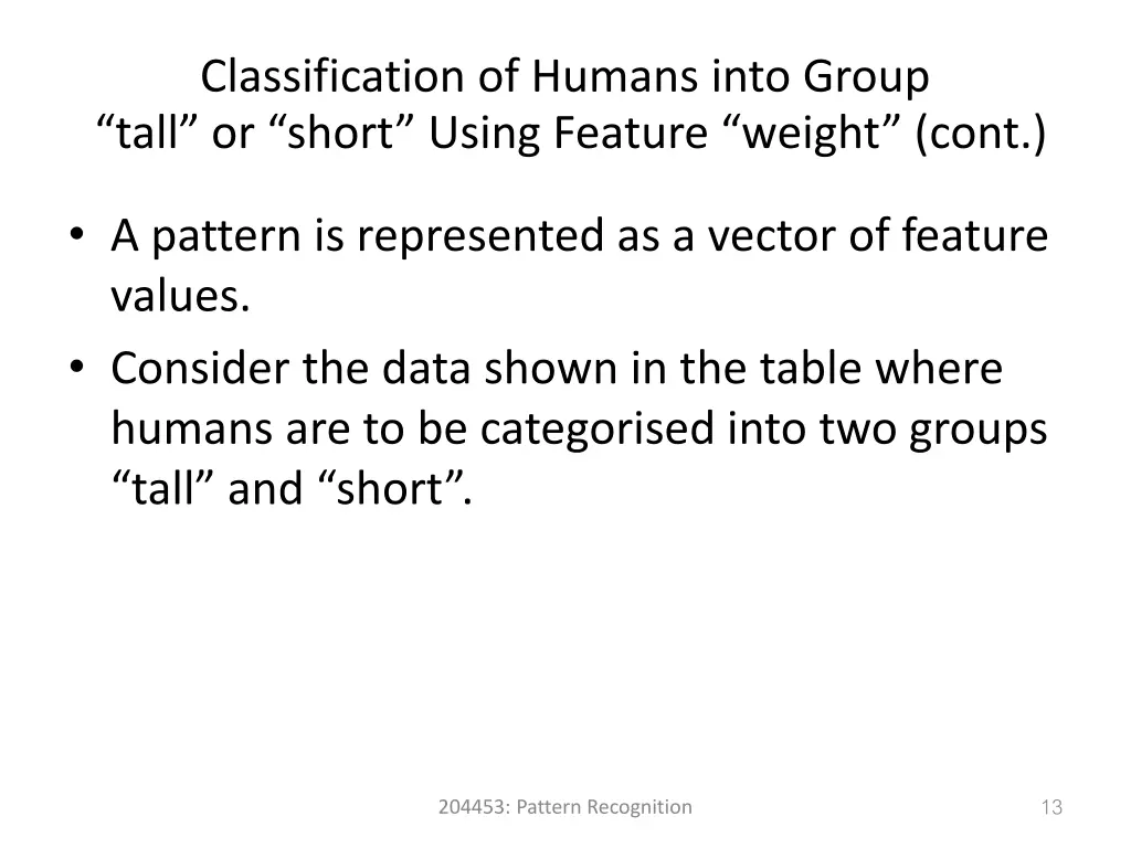 classification of humans into group tall or short 1