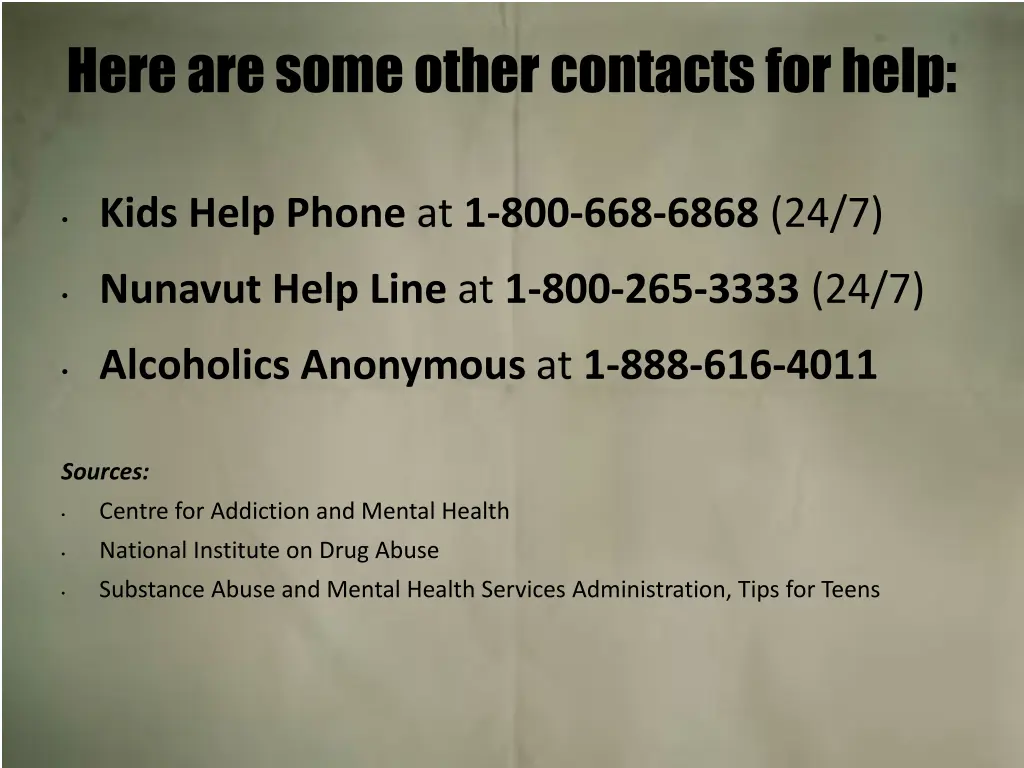 here are some other contacts for help