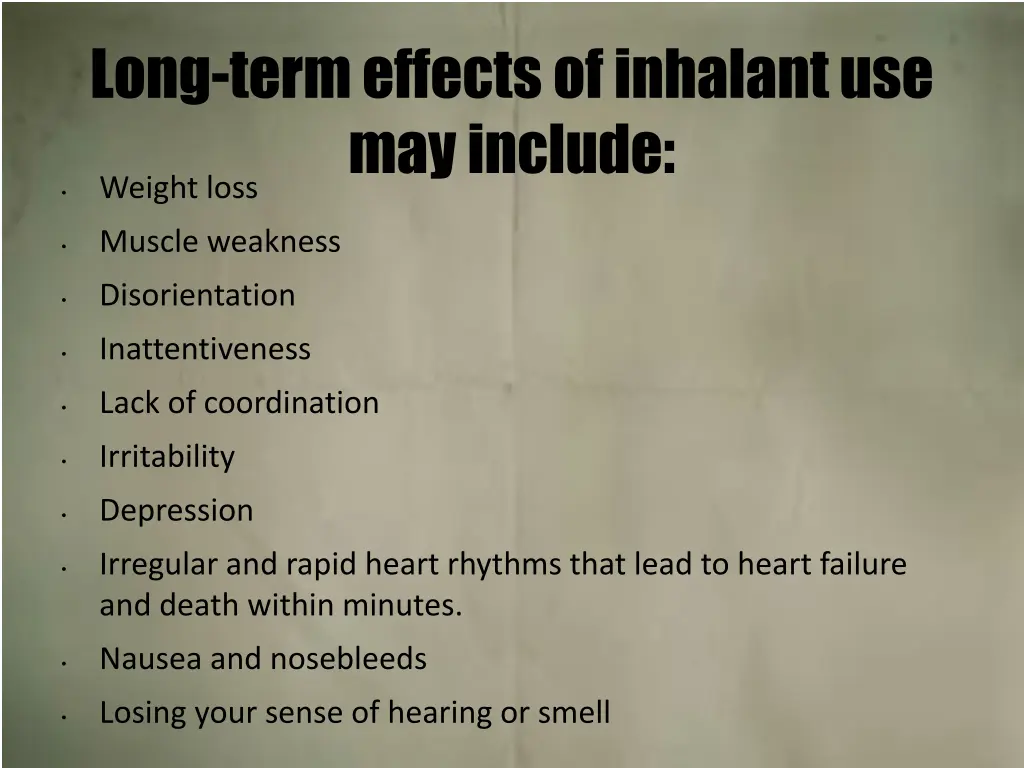 long term effects of inhalant use may include
