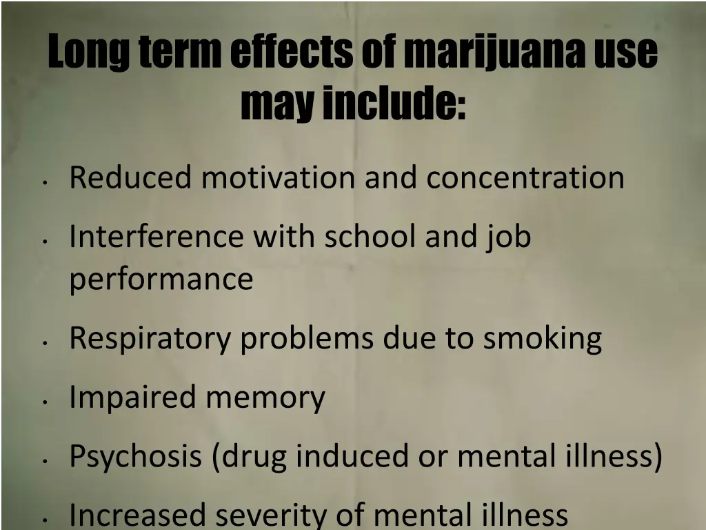 long term effects of marijuana use may include