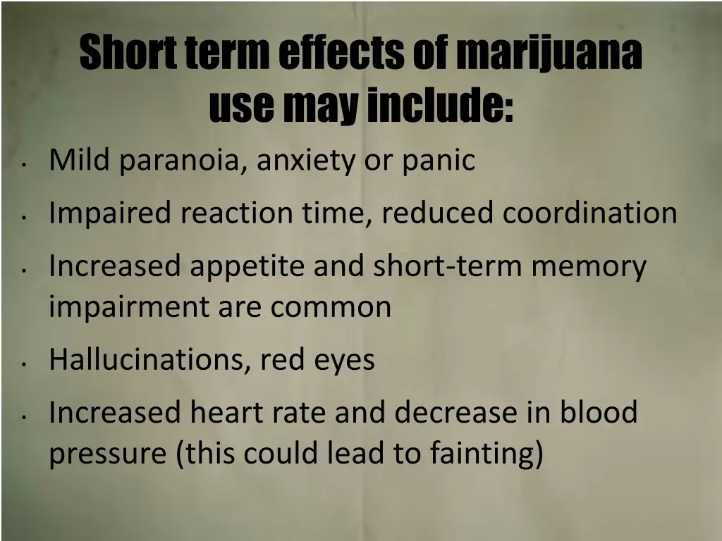 short term effects of marijuana use may include