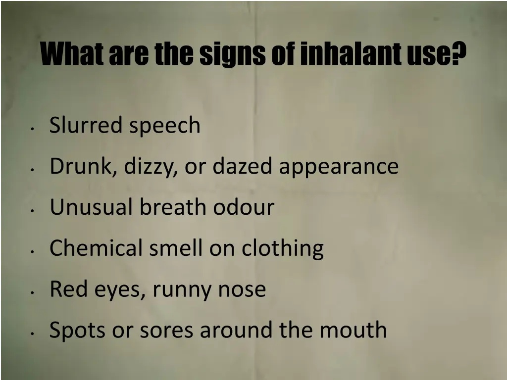 what are the signs of inhalant use
