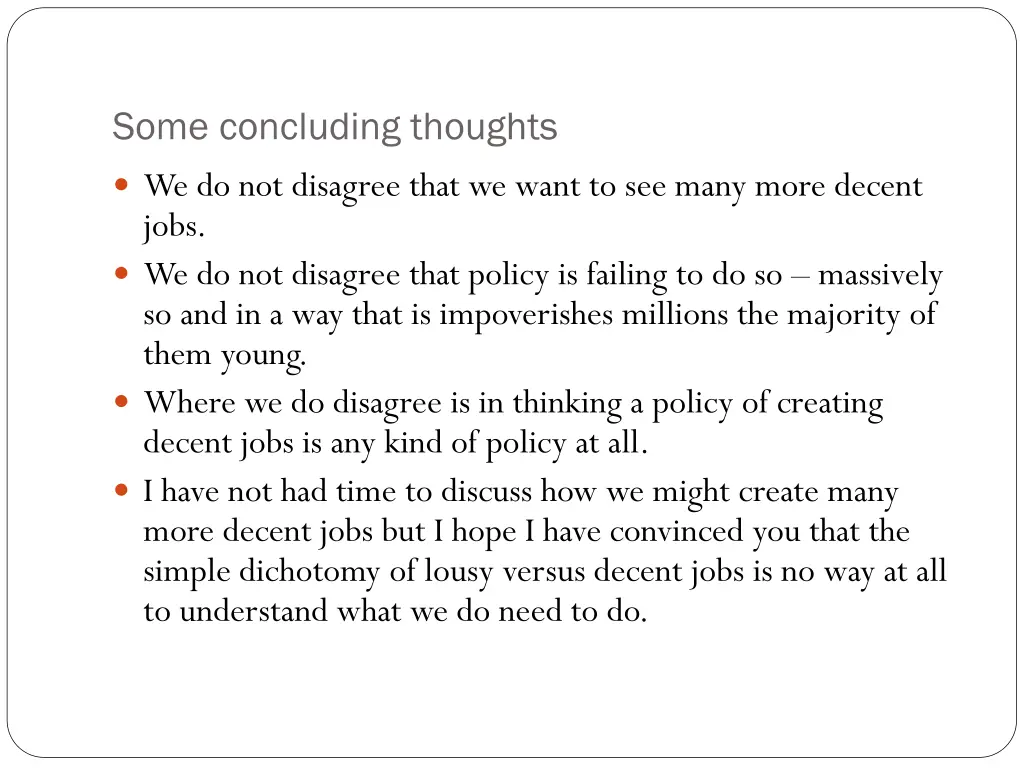 some concluding thoughts