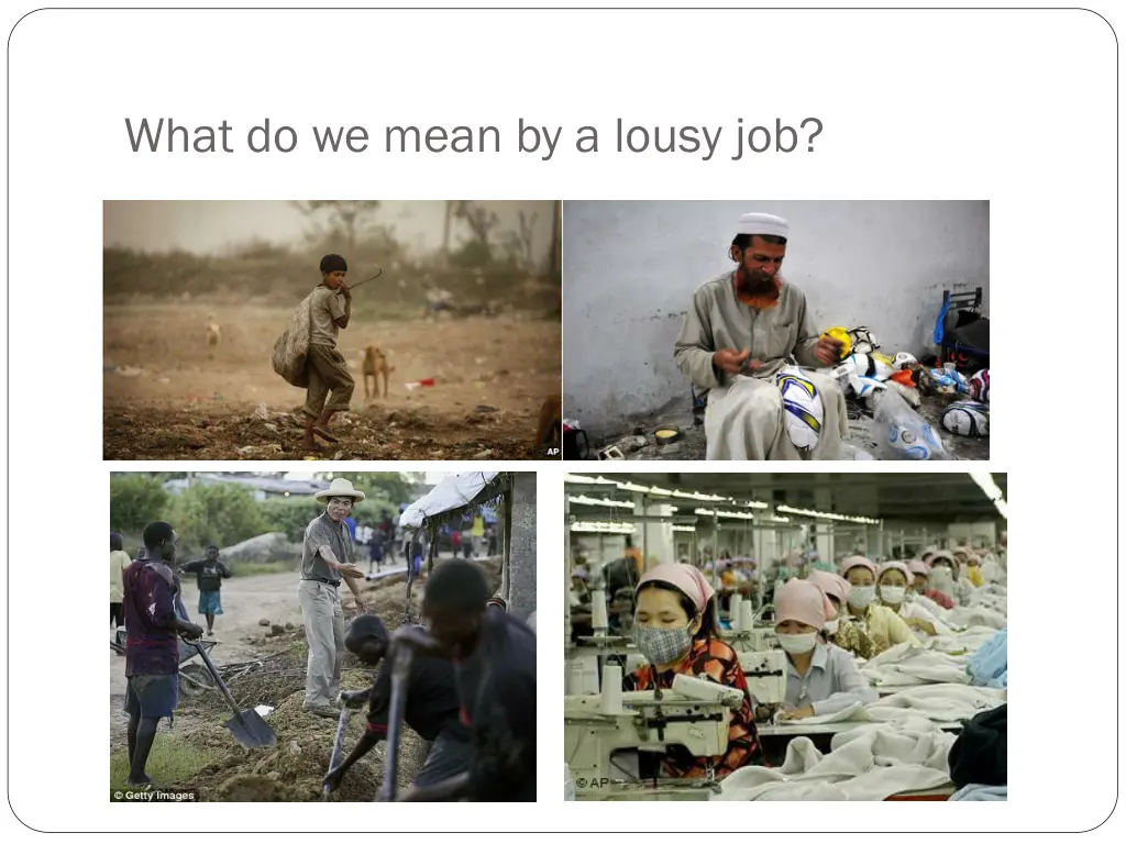 what do we mean by a lousy job