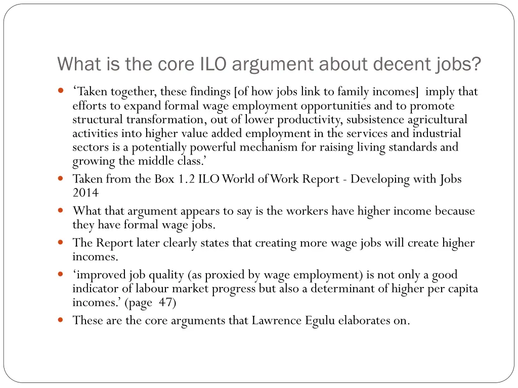 what is the core ilo argument about decent jobs