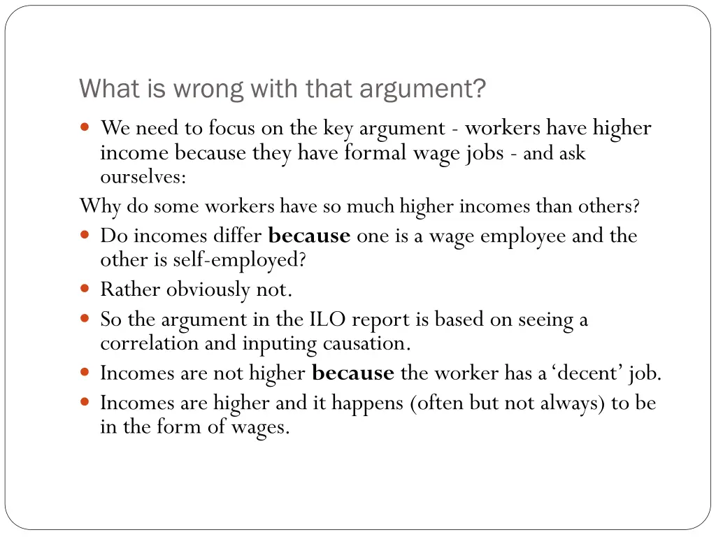 what is wrong with that argument we need to focus