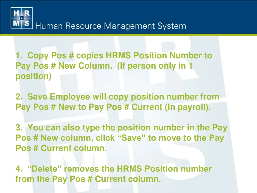 1 copy pos copies hrms position number