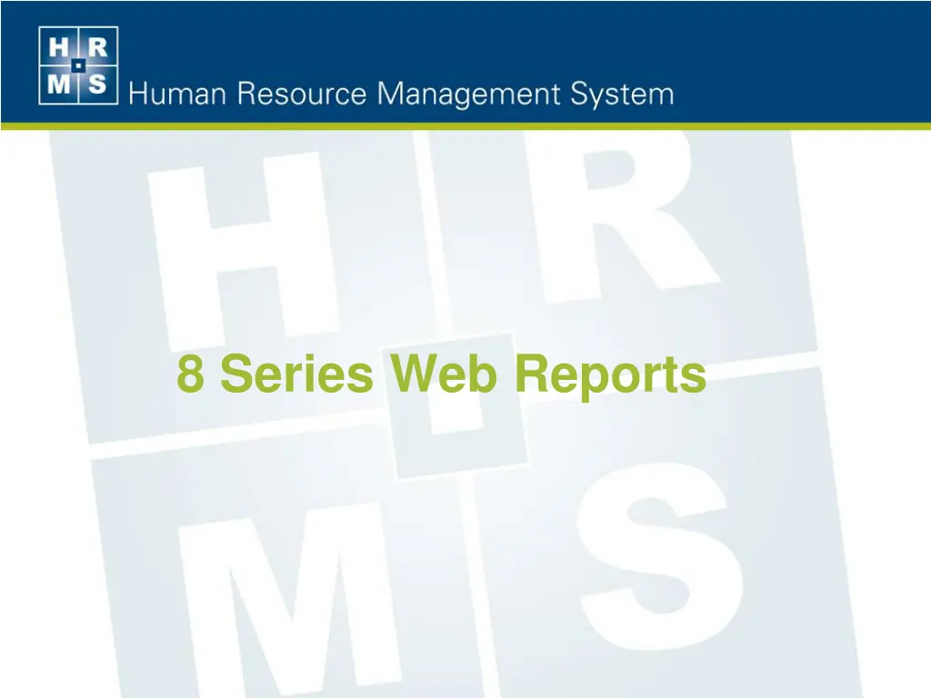 8 series web reports