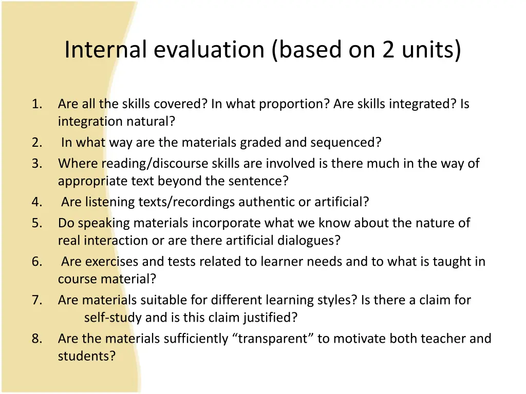 internal evaluation based on 2 units