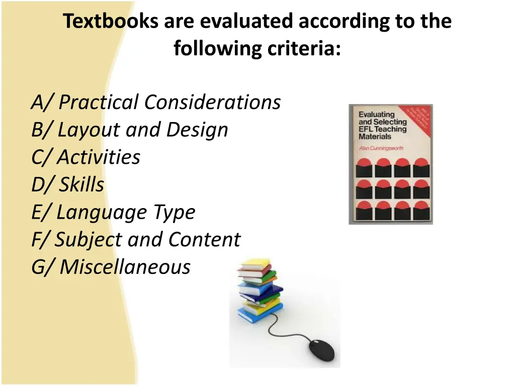 textbooks are evaluated according