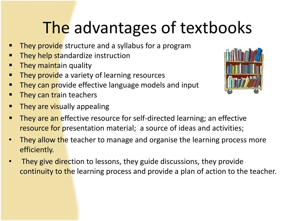 the advantages of textbooks they provide