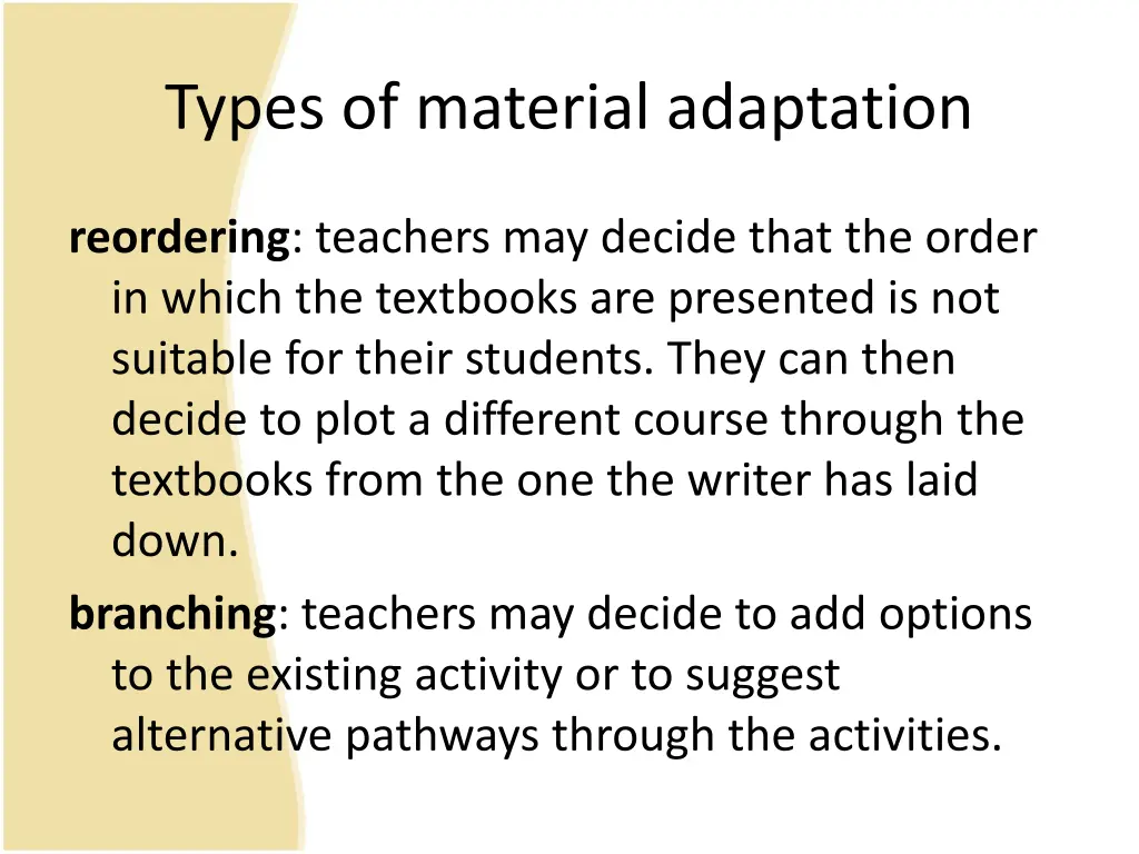 types of material adaptation 2