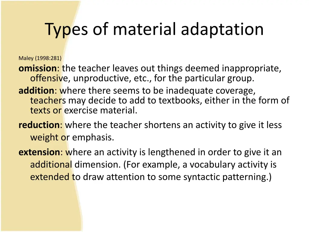 types of material adaptation