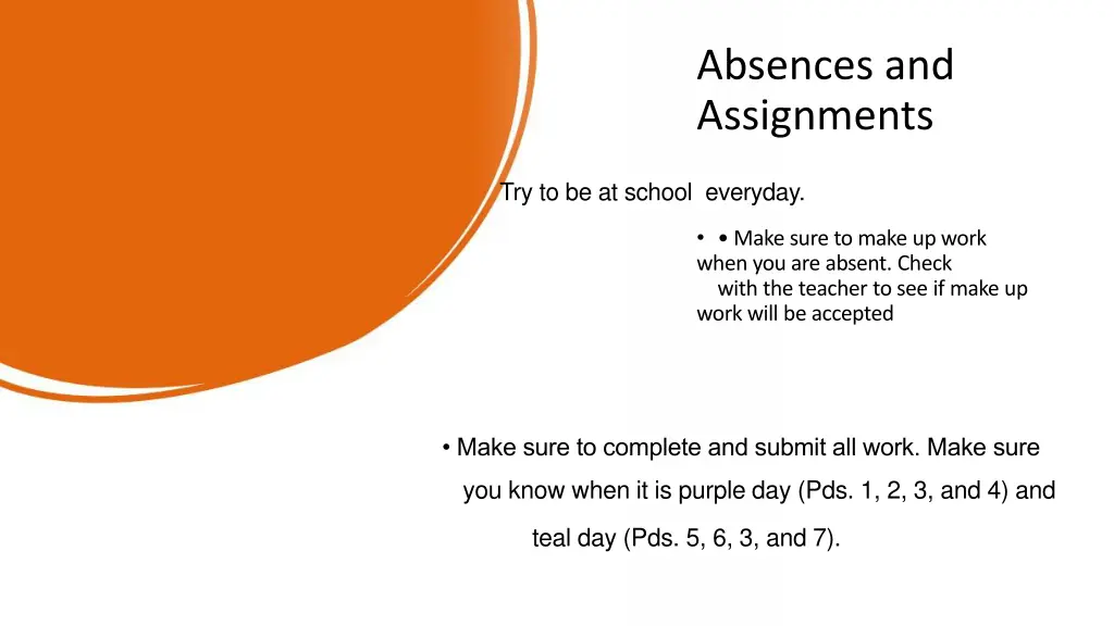 absences and assignments