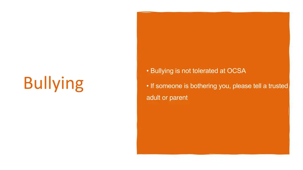 bullying is not tolerated at ocsa