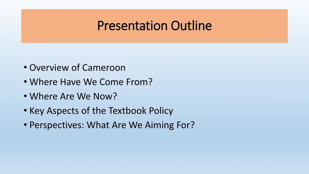 presentation outline presentation outline