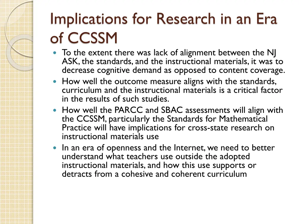 implications for research in an era of ccssm