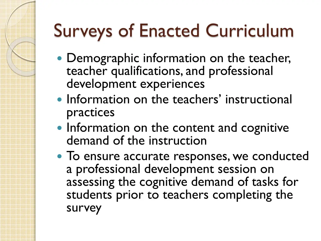 surveys of enacted curriculum