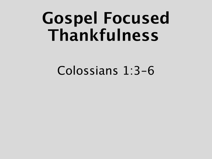 gospel focused thankfulness