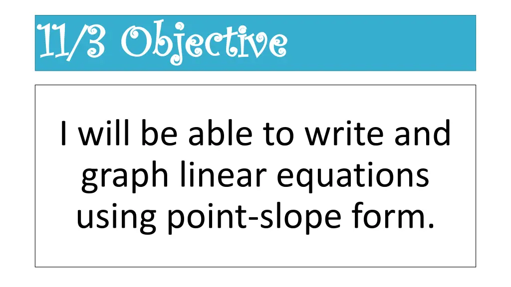 11 3 objective 11 3 objective