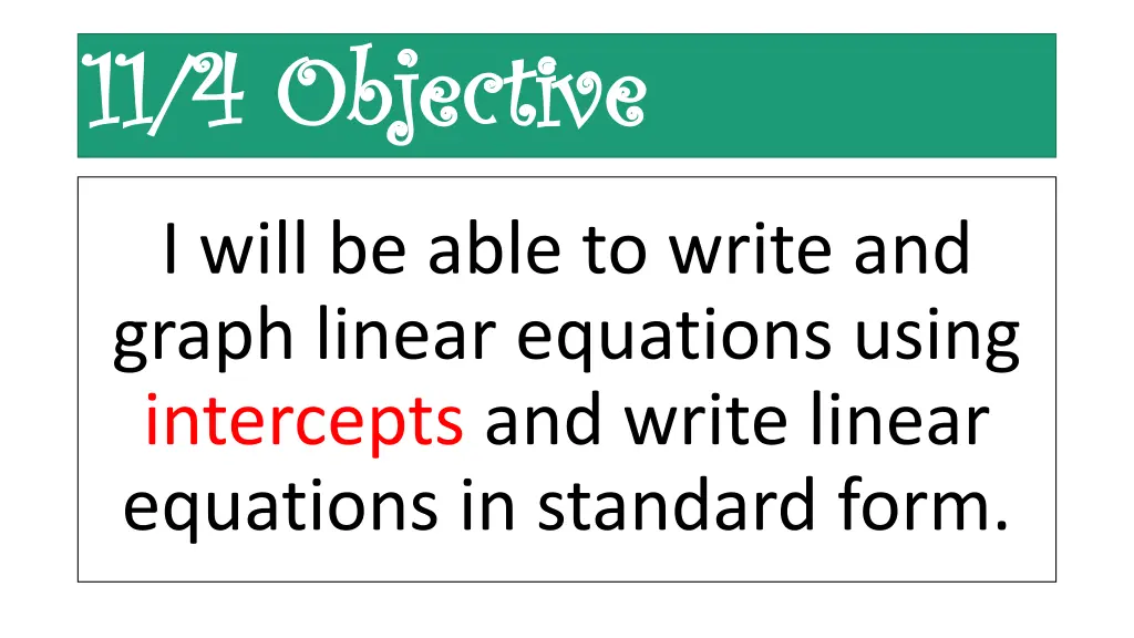 11 4 objective 11 4 objective