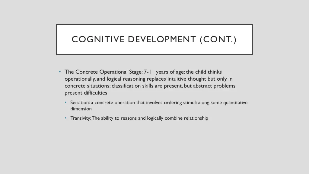 cognitive development cont 3