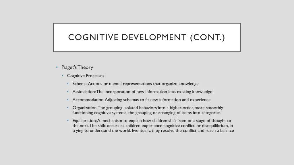 cognitive development cont