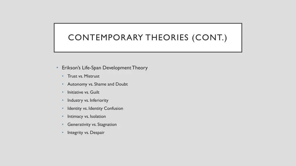 contemporary theories cont