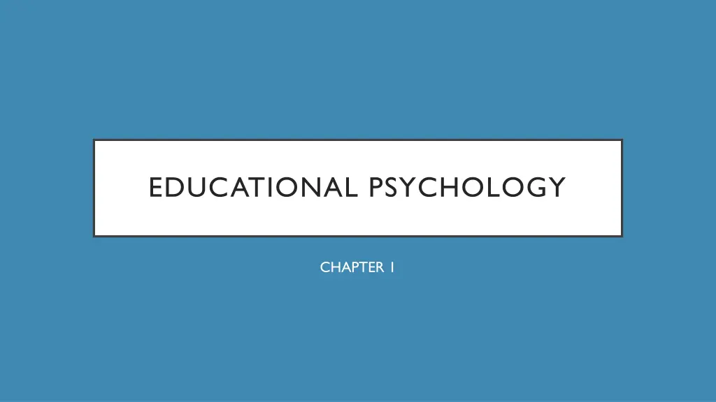 educational psychology 1