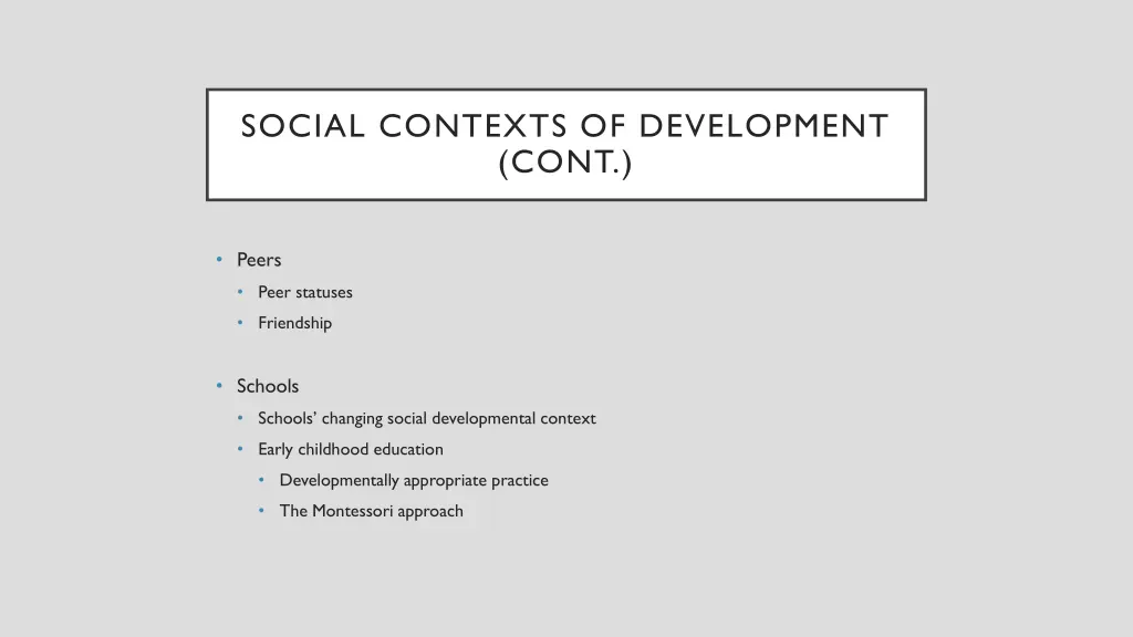 social contexts of development cont