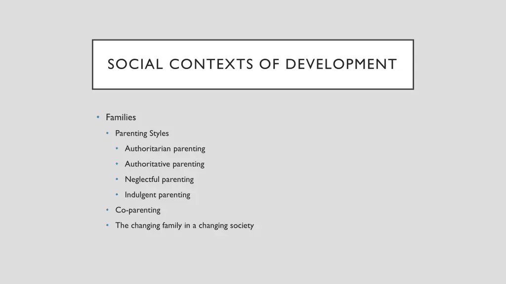 social contexts of development