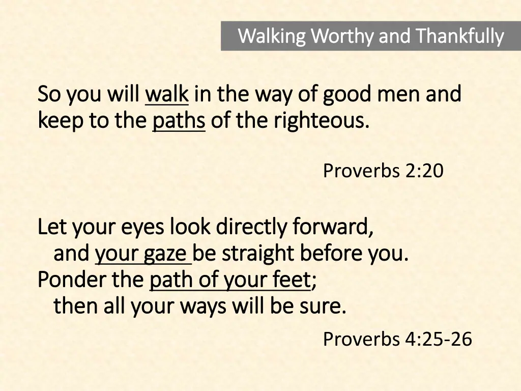 walking worthy and thankfully walking worthy 7