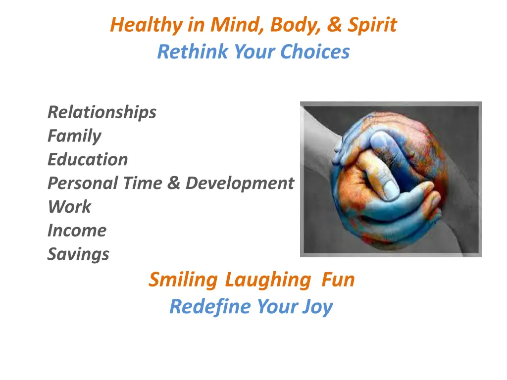 healthy in mind body spirit rethink your choices