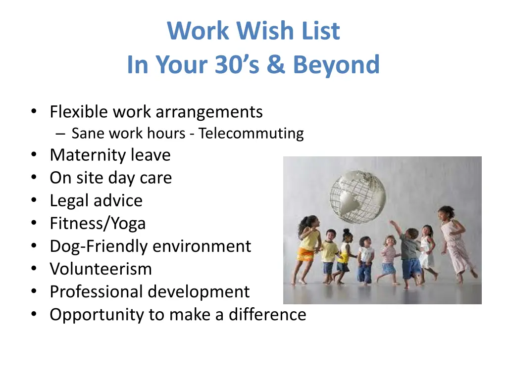 work wish list in your 30 s beyond