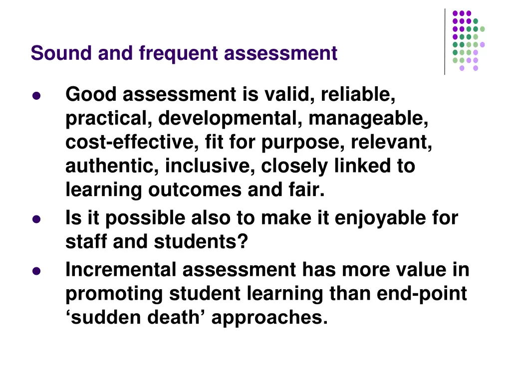 sound and frequent assessment