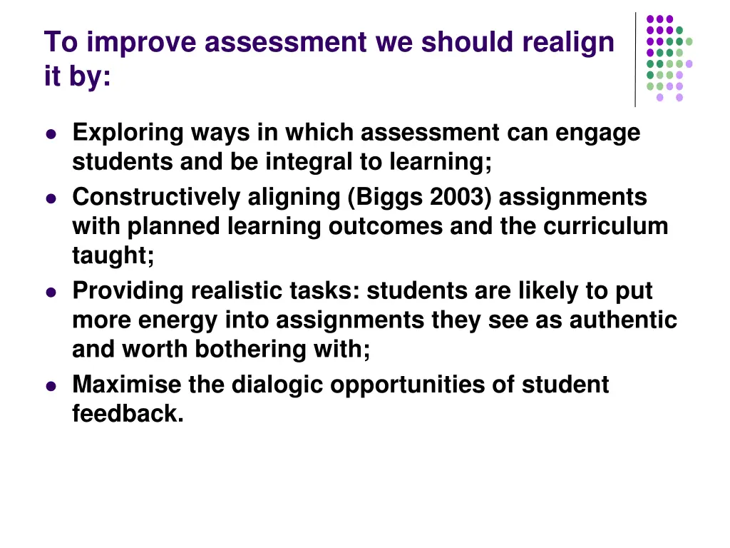 to improve assessment we should realign it by