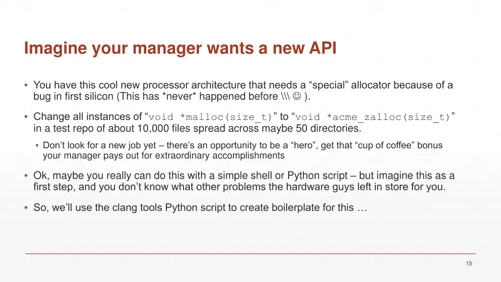 imagine your manager wants a new api